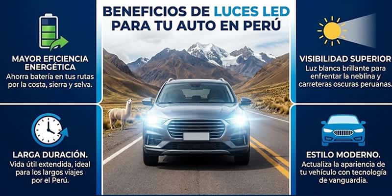 beneficios luces led auto en Perú